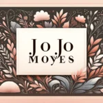 jojo moyes